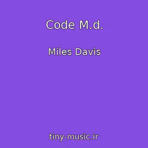 کاور آهنگ Code M.d. از Miles Davis