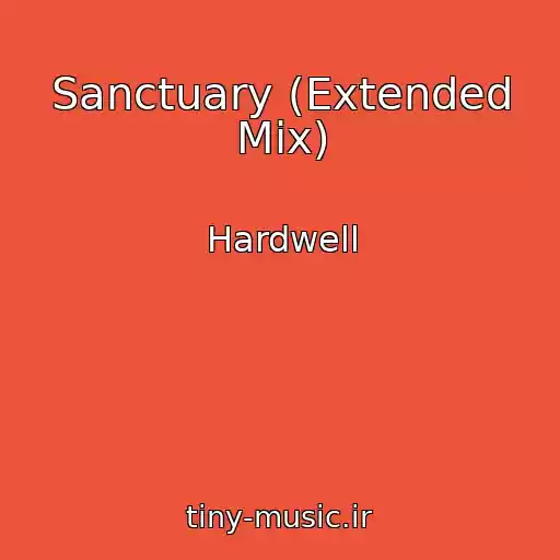کاور آهنگ Sanctuary (Extended Mix) از Hardwell