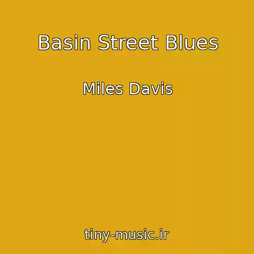 کاور آهنگ Basin Street Blues از Miles Davis