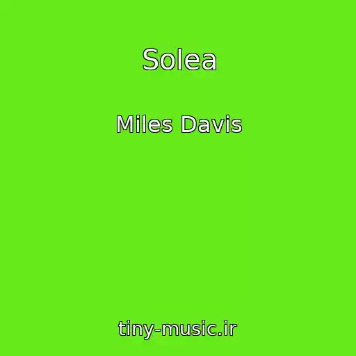 کاور آهنگ Solea از Miles Davis