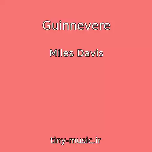 کاور آهنگ Guinnevere از Miles Davis