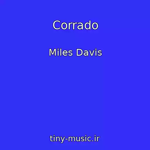 کاور آهنگ Corrado از Miles Davis