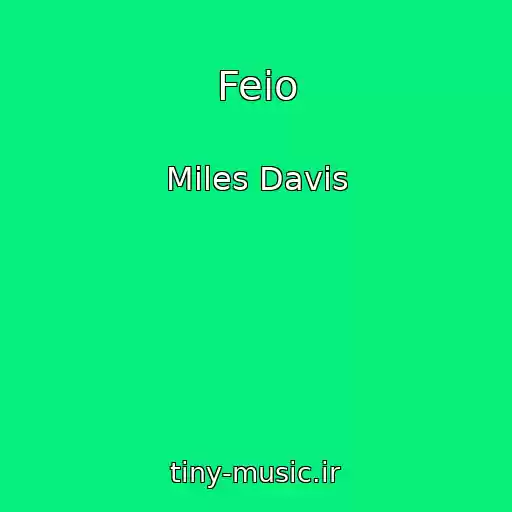 کاور آهنگ Feio از Miles Davis