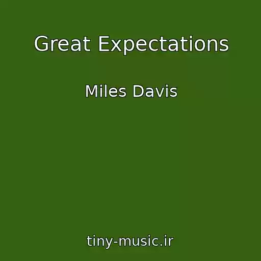 کاور آهنگ Great Expectations از Miles Davis