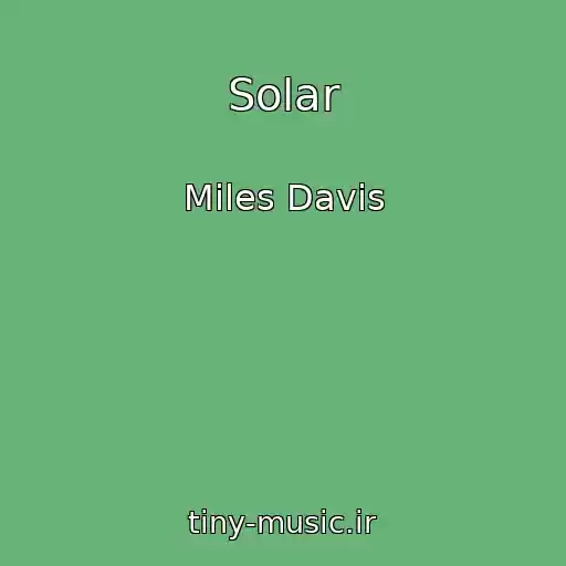 کاور آهنگ Solar از Miles Davis