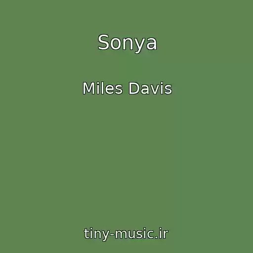 کاور آهنگ Sonya از Miles Davis