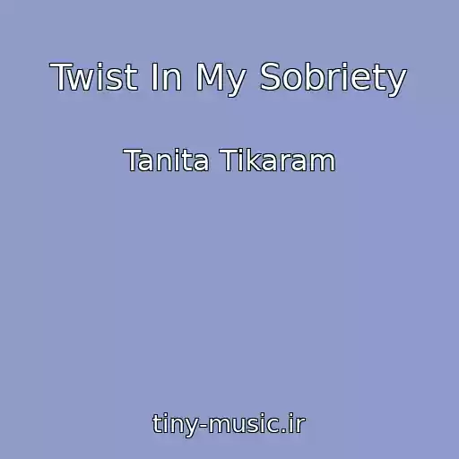کاور آهنگ Twist In My Sobriety از Tanita Tikaram