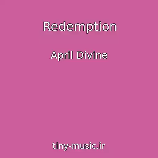 کاور آهنگ Redemption از April Divine