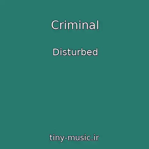 کاور آهنگ Criminal از Disturbed