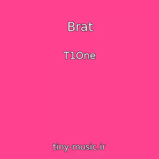 کاور آهنگ Brat از T1One