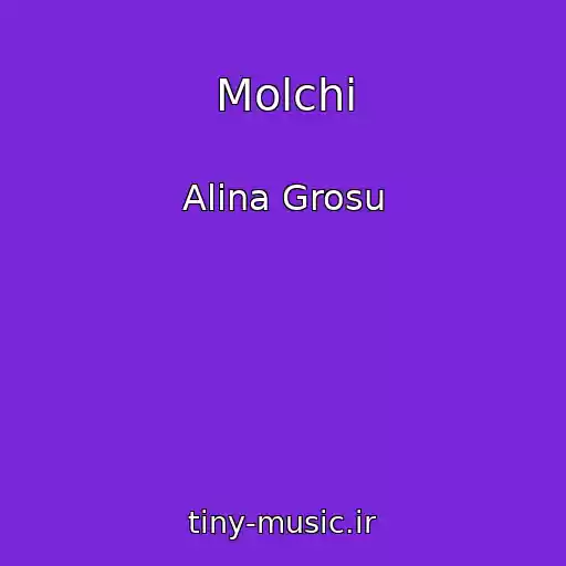 کاور آهنگ Molchi از Alina Grosu