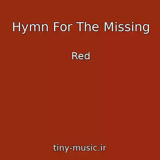 کاور آهنگ Hymn For The Missing از Red