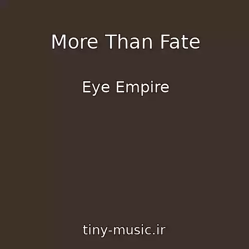 کاور آهنگ More Than Fate از Eye Empire
