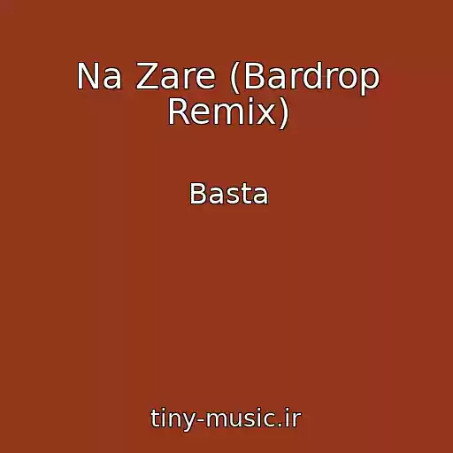 کاور آهنگ Na Zare (Bardrop Remix) از Basta
