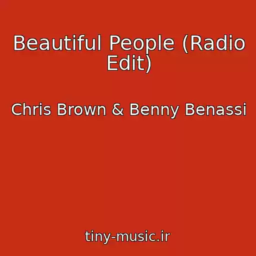 کاور آهنگ Beautiful People (Radio Edit) از Chris Brown & Benny Benassi