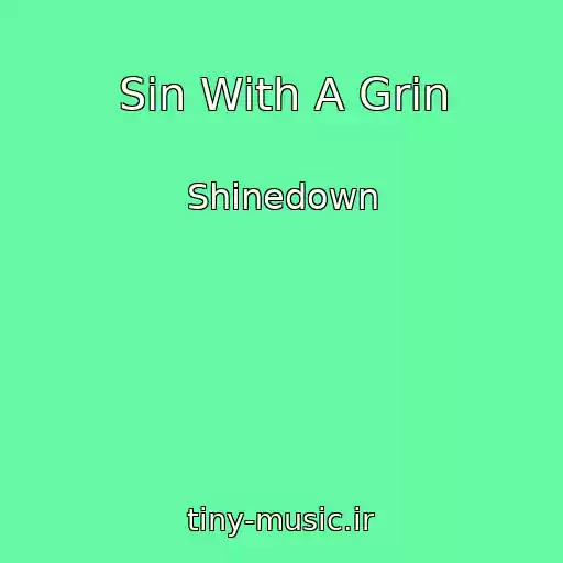 کاور آهنگ Sin With A Grin از Shinedown