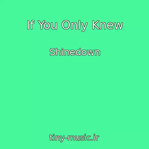 کاور آهنگ If You Only Knew از Shinedown