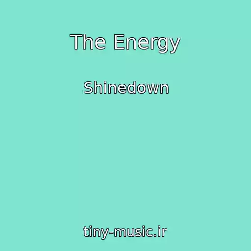 کاور آهنگ The Energy از Shinedown