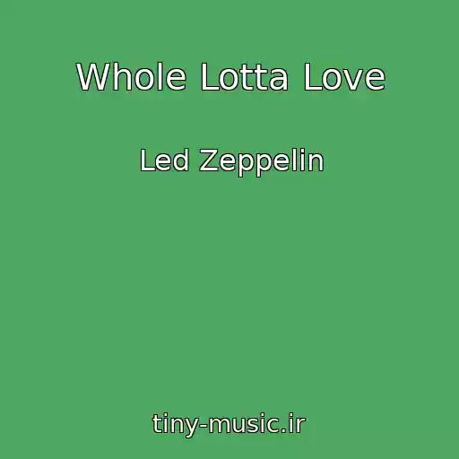کاور آهنگ Whole Lotta Love از Led Zeppelin