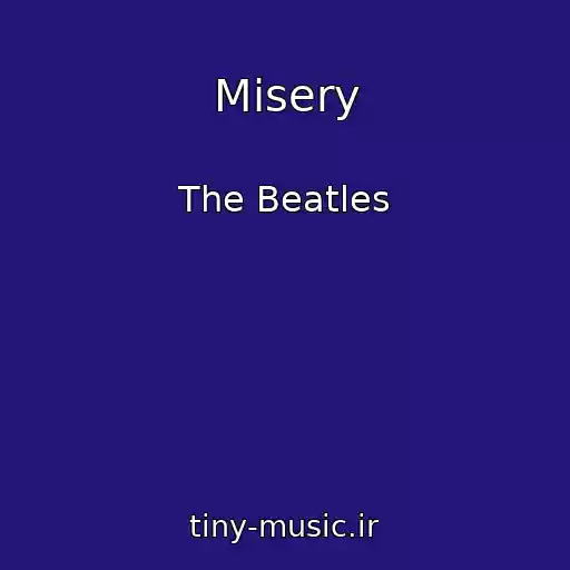کاور آهنگ Misery از The Beatles