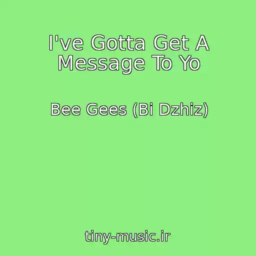 کاور آهنگ I've Gotta Get A Message To Yo از Bee Gees (Bi Dzhiz)