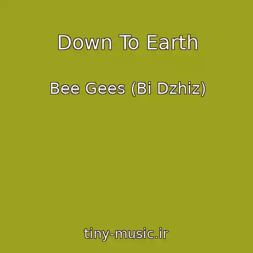 کاور آهنگ Down To Earth از Bee Gees (Bi Dzhiz)