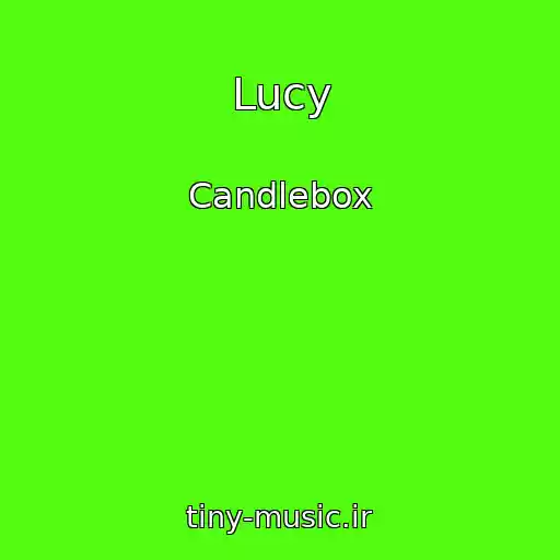 کاور آهنگ Lucy از Candlebox