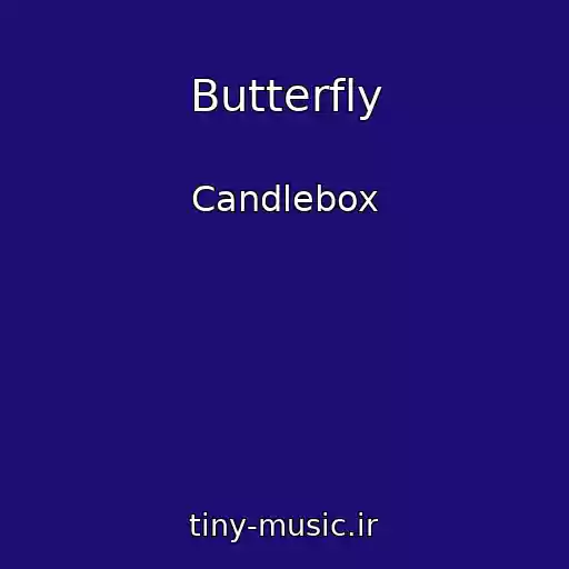 کاور آهنگ Butterfly از Candlebox