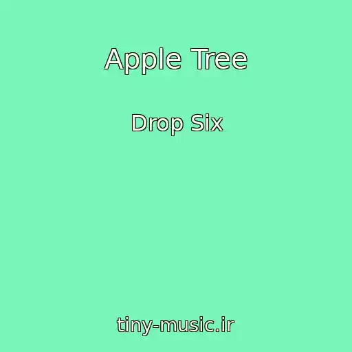 کاور آهنگ Apple Tree از Drop Six