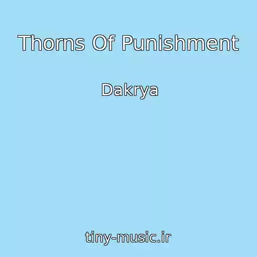 کاور آهنگ Thorns Of Punishment از Dakrya