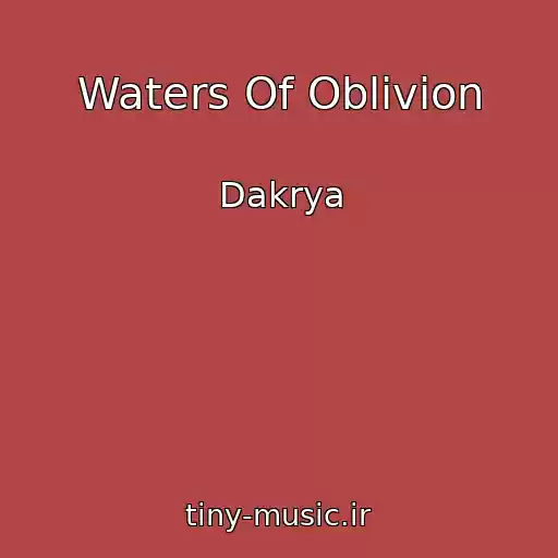 کاور آهنگ Waters Of Oblivion از Dakrya