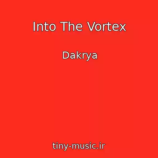 کاور آهنگ Into The Vortex از Dakrya