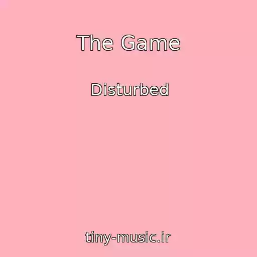 کاور آهنگ The Game از Disturbed