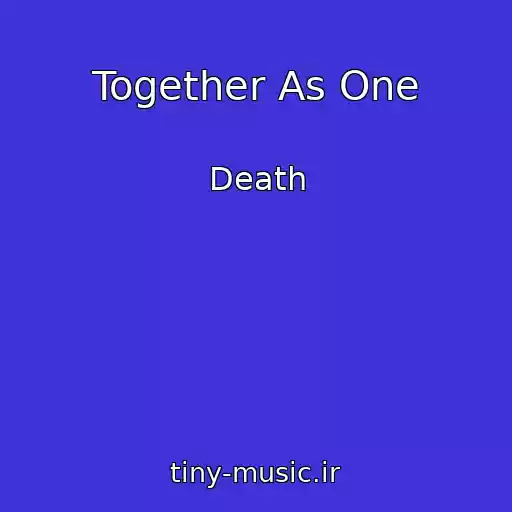 کاور آهنگ Together As One از Death