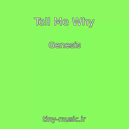 کاور آهنگ Tell Me Why از Genesis