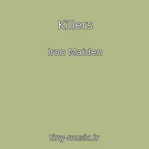 کاور آهنگ Killers از Iron Maiden