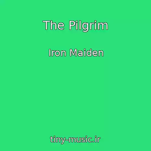 کاور آهنگ The Pilgrim از Iron Maiden