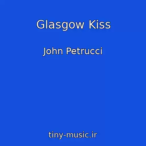 کاور آهنگ Glasgow Kiss از John Petrucci