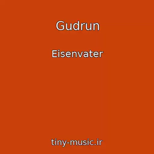 کاور آهنگ Gudrun از Eisenvater