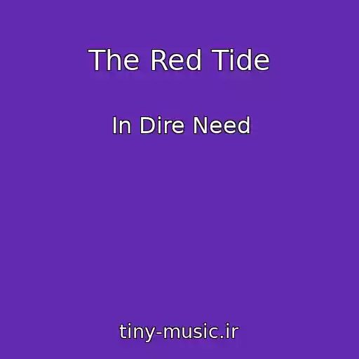 کاور آهنگ The Red Tide از In Dire Need