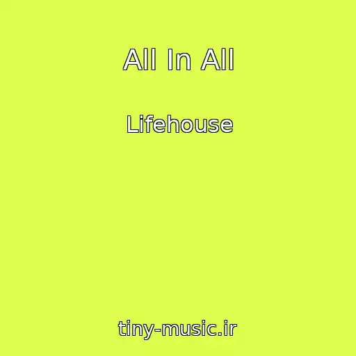 کاور آهنگ All In All از Lifehouse