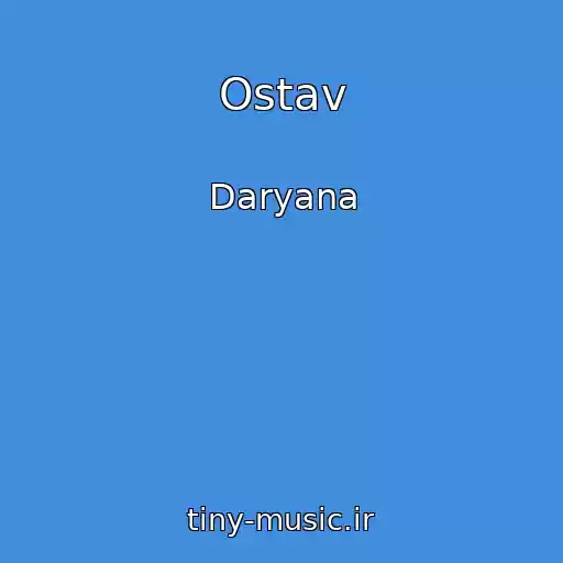 کاور آهنگ Ostav از Daryana