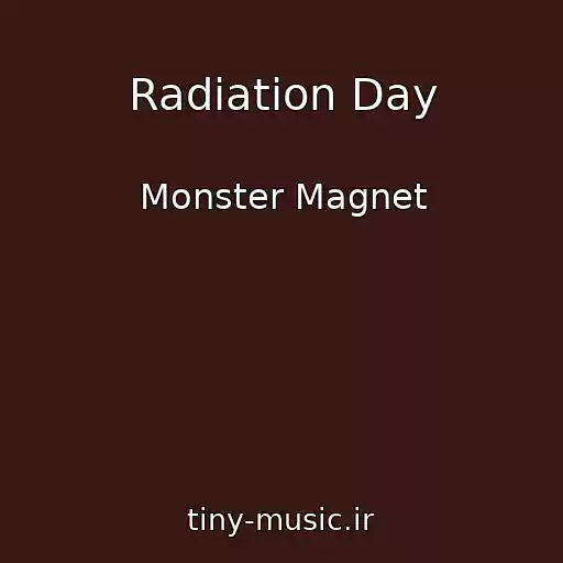 کاور آهنگ Radiation Day از Monster Magnet