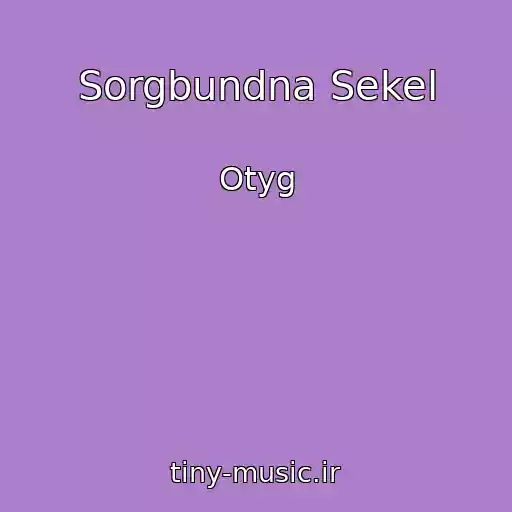 کاور آهنگ Sorgbundna Sekel از Otyg