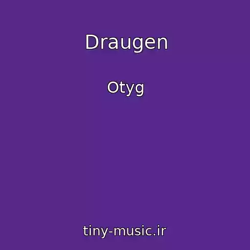 کاور آهنگ Draugen از Otyg