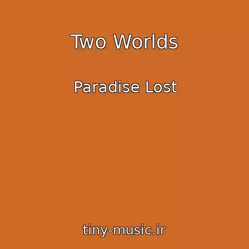 کاور آهنگ Two Worlds از Paradise Lost