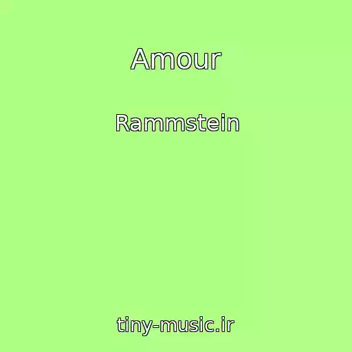 کاور آهنگ Amour از Rammstein