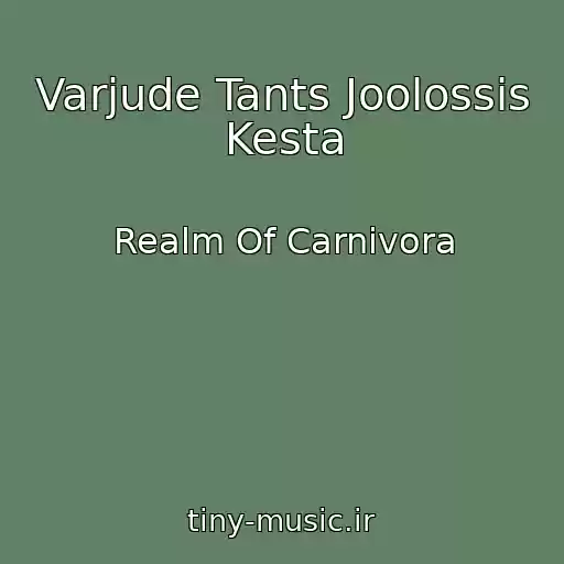 کاور آهنگ Varjude Tants Joolossis Kesta از Realm Of Carnivora