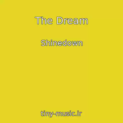 کاور آهنگ The Dream از Shinedown