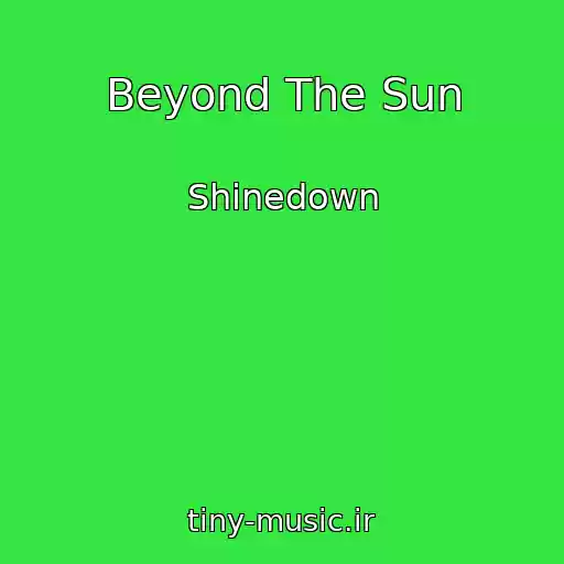 کاور آهنگ Beyond The Sun از Shinedown